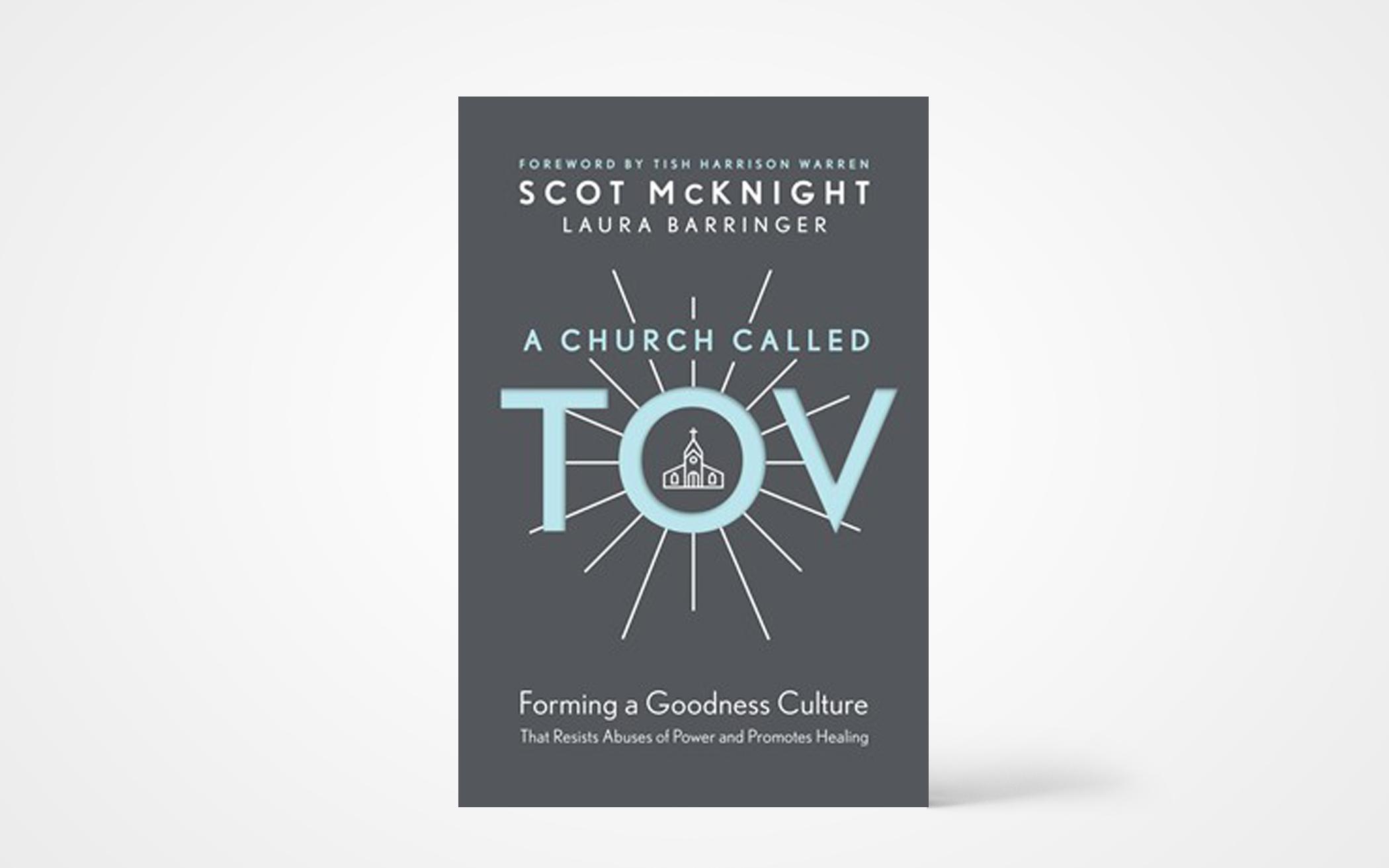 a-church-called-tov-forming-a-goodness-culture-that-resists-abuses-of